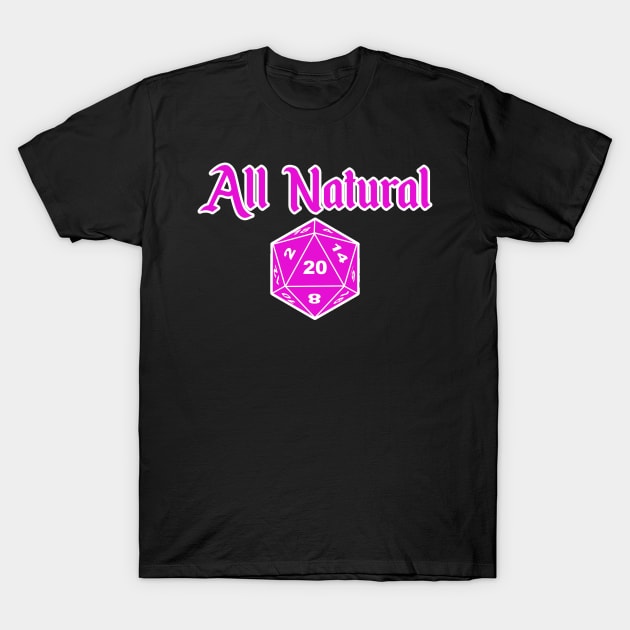 DND All Natural T-Shirt by Bingeprints